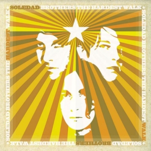 Soledad Brothers - The Hardest Walk (Splatter Vinyl) in der Gruppe VINYL / Pop-Rock bei Bengans Skivbutik AB (4022238)