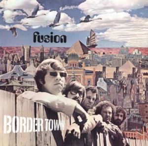 Fusion - Border Town in der Gruppe CD / Rock bei Bengans Skivbutik AB (4022335)