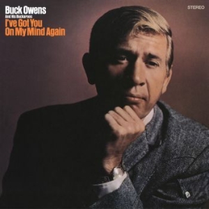 Buck Owens And His Buckaroos - I've Got You On My Mind Again in der Gruppe CD / Country bei Bengans Skivbutik AB (4022974)