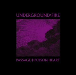 Underground Fire - Passage (Ltd Black Vinyl) in der Gruppe UNSERE TIPPS / Tipps von Bengans Mitarbeitern / Zurück nach Blåkulla bei Bengans Skivbutik AB (4022989)