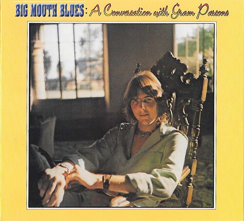 Gram Parsons - Big Mouth Blues: A Conversation Wit in der Gruppe CD / Rock bei Bengans Skivbutik AB (4023061)