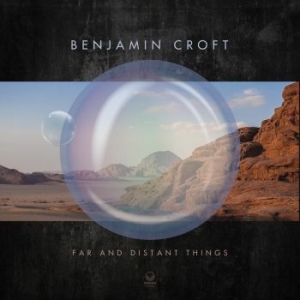 Croft Benjamin - Far And Distant Things in der Gruppe CD bei Bengans Skivbutik AB (4023641)