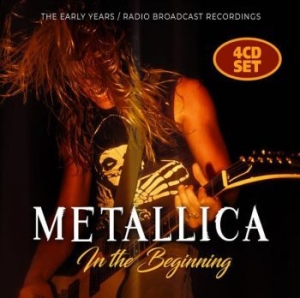 Metallica - In The Beginning in der Gruppe CDON_Kommande / CDON_Kommande_CD bei Bengans Skivbutik AB (4023649)