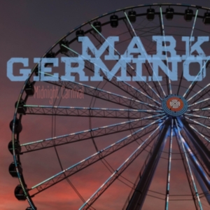 Germino Mark - Midnight Carnival in der Gruppe CD bei Bengans Skivbutik AB (4023689)