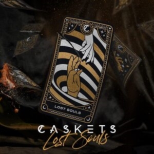 Caskets - Lost Souls in der Gruppe Övrigt /  bei Bengans Skivbutik AB (4023936)