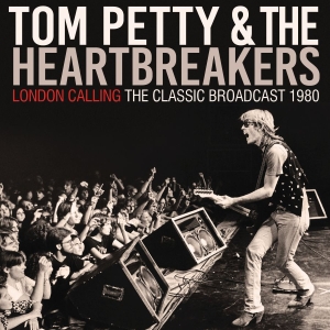 Petty Tom & The Heartbreakers - London Calling (Live Broadcast 1980 in der Gruppe CD bei Bengans Skivbutik AB (4024155)