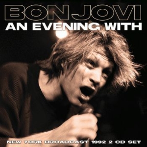 Bon Jovi - An Evening With (2 Cd) Live Broadca in der Gruppe Minishops / Bon Jovi bei Bengans Skivbutik AB (4024163)