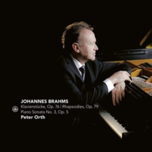 Peter Orth - Brahms: Klavierstucke Op.76/Rhapsodies Op.79/Piano Sonata No.3 Op.5 in der Gruppe CD bei Bengans Skivbutik AB (4024258)