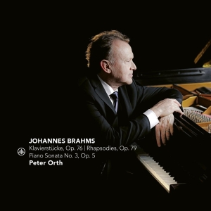 Peter Orth - Brahms: Klavierstucke Op.76/Rhapsodies Op.79/Piano Sonata No.3 Op.5 in der Gruppe CD bei Bengans Skivbutik AB (4024258)
