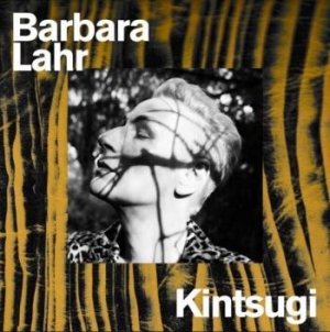 Lahr Barbara - Kintsugi in der Gruppe CD / Pop bei Bengans Skivbutik AB (4024595)