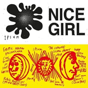 Nice Girl - Ipsum in der Gruppe VINYL / Pop-Rock bei Bengans Skivbutik AB (4024806)