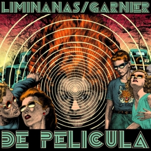 Liminanas / Laurent Garnier - De Pelicula in der Gruppe CD / Pop-Rock bei Bengans Skivbutik AB (4024826)