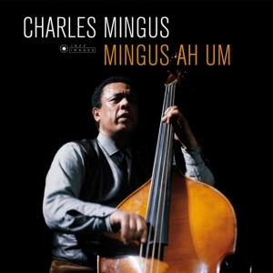 Charles Mingus - Mingus Ah Um in der Gruppe UNSERE TIPPS / Am beliebtesten vinylklassiker bei Bengans Skivbutik AB (4025498)