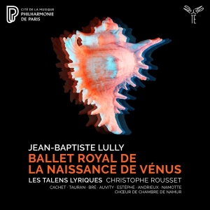 Les Talens Lyriques - Lully: Ballet Royal De La Naissance De Venus in der Gruppe CD bei Bengans Skivbutik AB (4026408)
