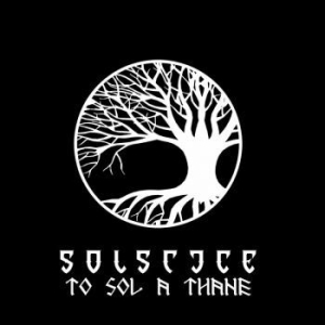 Solstice - To Sol A Thane (Splatter Vinyl) in der Gruppe VINYL bei Bengans Skivbutik AB (4026467)