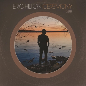 Hilton Eric - Ceremony in der Gruppe CD / Pop-Rock bei Bengans Skivbutik AB (4026497)
