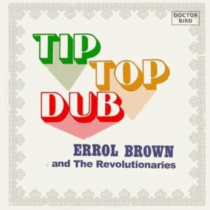 Errol Brown And The Revolutionaries - Tip Top Dub in der Gruppe Övrigt /  bei Bengans Skivbutik AB (4026520)