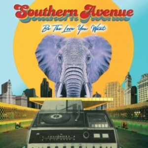 Southern Avenue - Be The Love You Want in der Gruppe Övrigt /  bei Bengans Skivbutik AB (4026539)