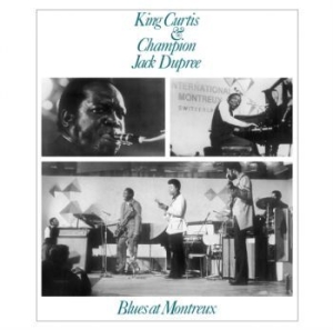 Dupree Champion Jack & King Curtis - Blues At The Montreux 1971 in der Gruppe VINYL / Blues,Jazz bei Bengans Skivbutik AB (4026975)