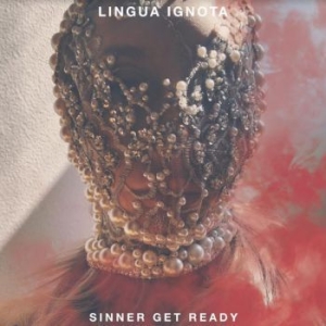Lingua Ignota - Sinner Get Ready in der Gruppe CD / Rock bei Bengans Skivbutik AB (4027005)