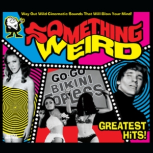 Something Weird - Greatest Hits (Yellow Vinyl) in der Gruppe VINYL / Film-Musikal,Pop-Rock bei Bengans Skivbutik AB (4027271)