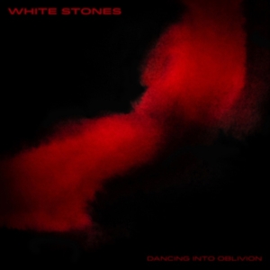 White Stones - Dancing Into Oblivion in der Gruppe CD bei Bengans Skivbutik AB (4027443)