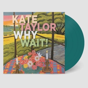 Taylor Kate - Why Wait! in der Gruppe VINYL / Pop-Rock bei Bengans Skivbutik AB (4027944)