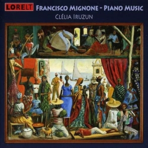 Mignone Francisco - Piano Music - Clelia Iruzun in der Gruppe Övrigt /  bei Bengans Skivbutik AB (4028008)