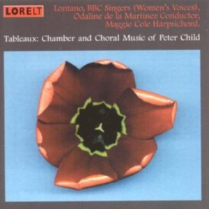 Child Peter - Tableaux - Chamber And Choral Music in der Gruppe Övrigt /  bei Bengans Skivbutik AB (4028009)