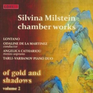 Milstein Silvina - Chamber Works - Of Gold And Shadows in der Gruppe CD bei Bengans Skivbutik AB (4028027)