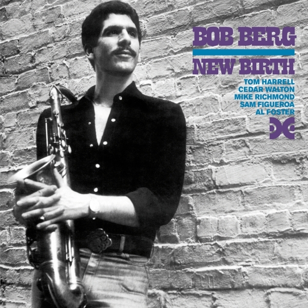 Bob Berg - New Birth in der Gruppe CD / Jazz/Blues bei Bengans Skivbutik AB (4028434)