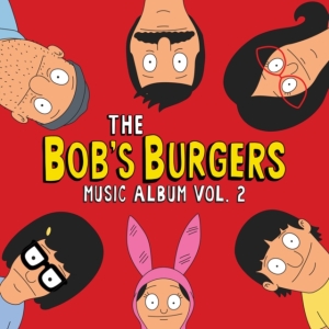 Bob's Burgers - The Bob's Burgers Music Album Vol.2 in der Gruppe VINYL / Pop-Rock bei Bengans Skivbutik AB (4029694)