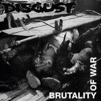 Disgust - Brutality Of War in der Gruppe CDON_Kommande / CDON_Kommande_CD bei Bengans Skivbutik AB (4029704)