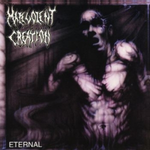 Malevolent Creation - Eternal in der Gruppe CDON_Kommande / CDON_Kommande_CD bei Bengans Skivbutik AB (4029707)