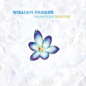 Parker William - Painters Winter in der Gruppe Övrigt /  bei Bengans Skivbutik AB (4029743)