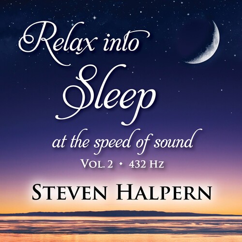 Steven Halpern - Relax Into Sleep At The Speed Of So in der Gruppe CD / Worldmusic/ Folkmusik bei Bengans Skivbutik AB (4029773)
