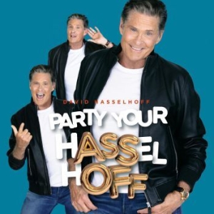 David Hasselhoff - Party Your Hasselhoff (+Bonus Track in der Gruppe CDON_Kommande / CDON_Kommande_CD bei Bengans Skivbutik AB (4029830)
