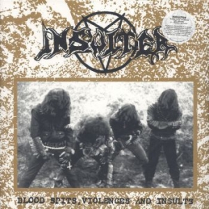 Insulter - Blood Spits, Violences And Insults in der Gruppe VINYL bei Bengans Skivbutik AB (4029861)