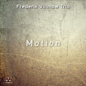 Frederik Villmow Trio - Motion in der Gruppe CD bei Bengans Skivbutik AB (4030276)