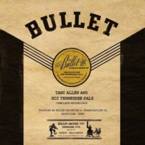 Allen Tani And His Tennessee Pals - Complete Recording in der Gruppe Övrigt /  bei Bengans Skivbutik AB (4030328)