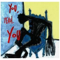 Tré Burt - You Yeah You in der Gruppe CD / Pop-Rock,Svensk Folkmusik,World Music bei Bengans Skivbutik AB (4030337)