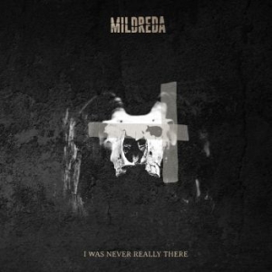 Mildreda - I Was Never Really There in der Gruppe CDON_Kommande / CDON_Kommande_CD bei Bengans Skivbutik AB (4031982)