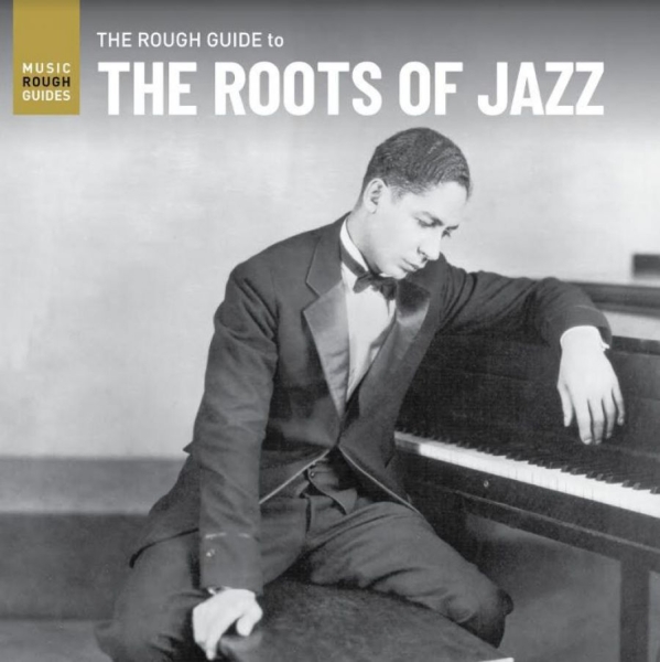 Various Artists - Rough Guide To The Roots Of Jazz in der Gruppe VINYL / Bestseller bei Bengans Skivbutik AB (4032112)