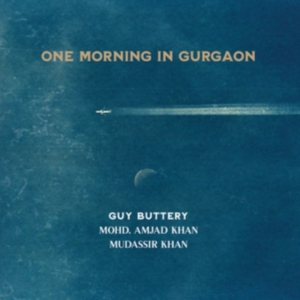 Buttery Guy - One Morning In Gurgaon in der Gruppe CD / Elektroniskt,World Music bei Bengans Skivbutik AB (4032155)