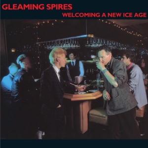 Gleaming Spires - Welcoming A New Ice Age in der Gruppe CD bei Bengans Skivbutik AB (4032166)