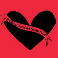 Bikini Kill - Revolution Girl Style Now in der Gruppe CD bei Bengans Skivbutik AB (4032171)