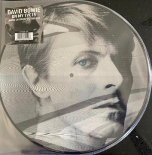 Bowie David - On My Tvc15 (Picture Disc) in der Gruppe VINYL / Rock bei Bengans Skivbutik AB (4033566)