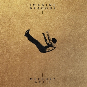 Imagine Dragons - Mercury: Act 1 in der Gruppe Minishops / Imagine Dragons bei Bengans Skivbutik AB (4033578)