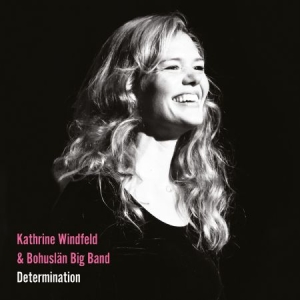 Kathrine Windfeld & Bohuslän Big Ba - Determination in der Gruppe CD bei Bengans Skivbutik AB (4033580)