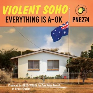 Violent Soho - Everything Is A-Ok in der Gruppe CD / Rock bei Bengans Skivbutik AB (4034225)